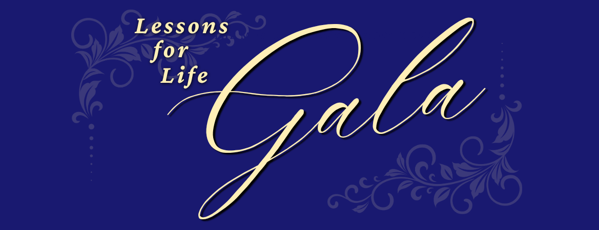 Lessons for Life Gala 2026